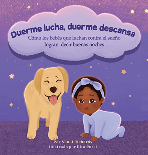 Imagen de archivo de Duerme lucha, duerme descansa: Cmo los bebs que luchan contra el sueo logran decir buenas noches (Spanish Edition) a la venta por Lucky's Textbooks