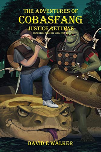 Beispielbild fr The Adventures of Cobasfang: Justice Returns zum Verkauf von GreatBookPrices