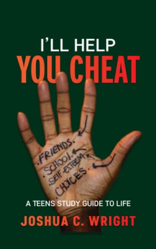 9781736795606: I'll Help You Cheat: A Teens Study Guide to Life