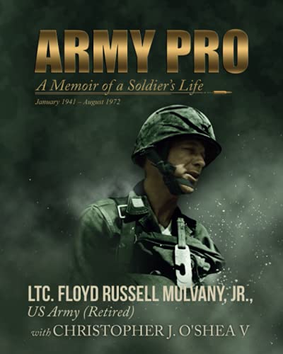 Stock image for Army Pro: A Memoir of a Soldier's Life for sale by WorldofBooks