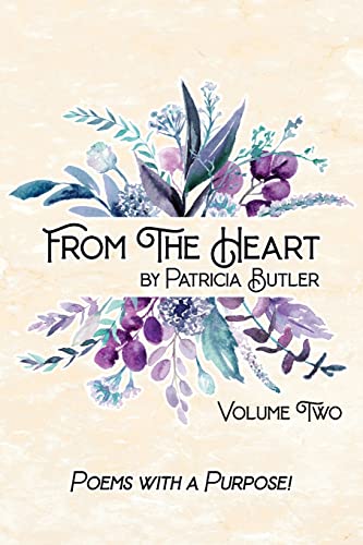 9781736806425: From The Heart: Poems With A Purpose - Volume 2
