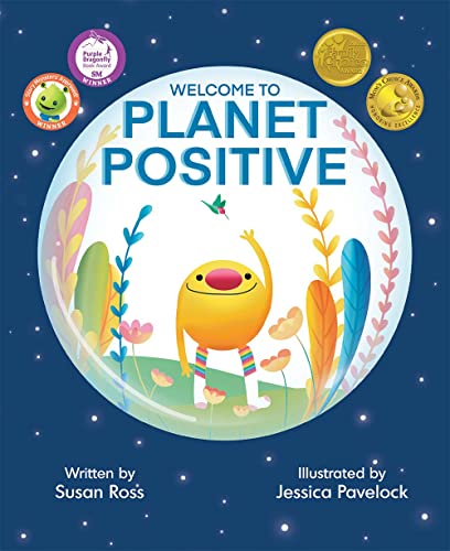 Stock image for Welcome to Planet Positive (Mom's Choice Award Winner) for sale by ThriftBooks-Atlanta