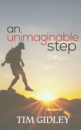 Imagen de archivo de An Unimaginable Step a la venta por SecondSale