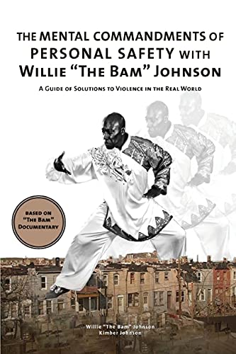 Beispielbild fr The Mental Commandments of Personal Safety with Willie "The Bam" Johnson zum Verkauf von Buchpark