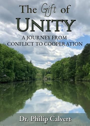 Stock image for The Gift of Unity: A Journey from Conflict to Cooperation for sale by ThriftBooks-Atlanta