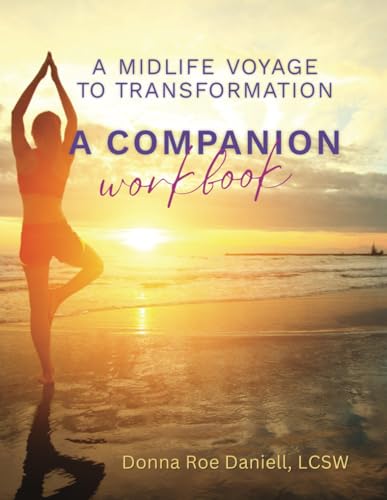 Beispielbild fr A Companion Workbook to A Midlife Voyage to Transformation zum Verkauf von Books Unplugged