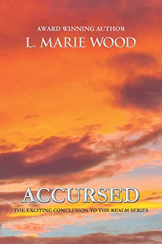 Stock image for Accursed: Book Three (The Realm) for sale by Redux Books