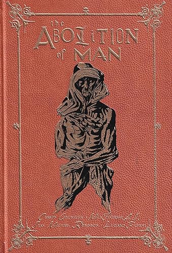 Imagen de archivo de The Abolition of Man: The Deluxe Edition [Hardcover] Grubaugh, Carson; Robinson, Sean Michael; Floridi, Luciano and AI, MidJourney a la venta por Lakeside Books