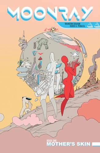Beispielbild fr Moonray 1: Mother's Skin zum Verkauf von Revaluation Books