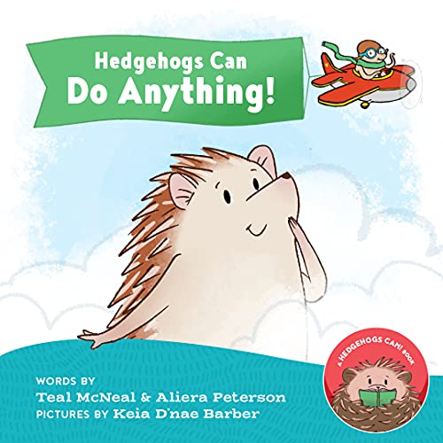 9781736867105: Hedgehogs Can Do Anything!