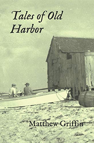 Beispielbild fr Tales of Old Harbor zum Verkauf von ThriftBooks-Atlanta