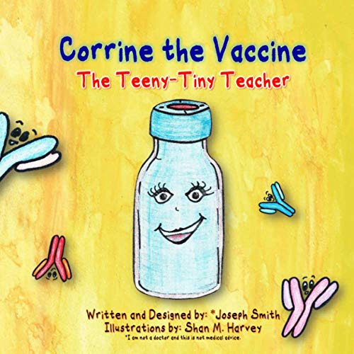 Beispielbild fr Corrine the Vaccine: The Teeny-Tiny Teacher zum Verkauf von Big River Books