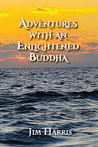 Beispielbild fr Adventures with an Enlightened Buddha zum Verkauf von ThriftBooks-Atlanta