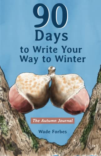 Beispielbild fr 90 Days To Write Your Way To Winter: the Autumn Journal zum Verkauf von SecondSale