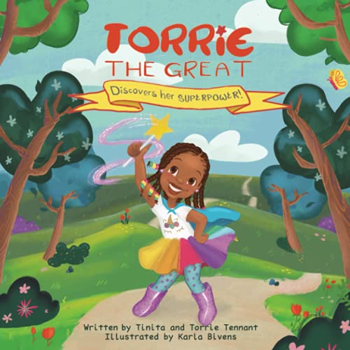 Stock image for Torrie the Great: Discovers her Superpower for sale by Front Cover Books