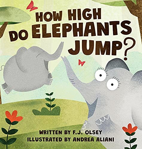 Beispielbild fr How High Do Elephants jump? zum Verkauf von Buchpark