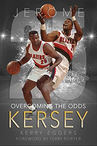 Stock image for Jerome Kersey: Overcoming the Odds for sale by ThriftBooks-Dallas