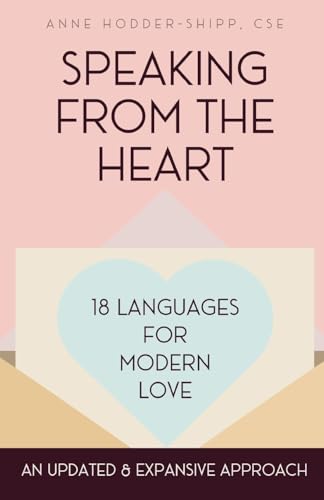 

Speaking from the Heart: 18 Languages for Modern Love