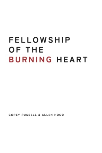 Stock image for Fellowship of the Burning Heart for sale by WeBuyBooks