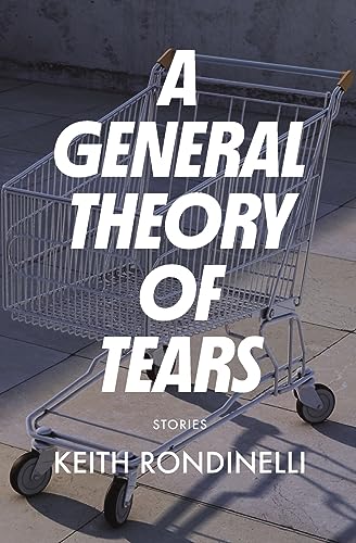 Stock image for A General Theory of Tears for sale by -OnTimeBooks-