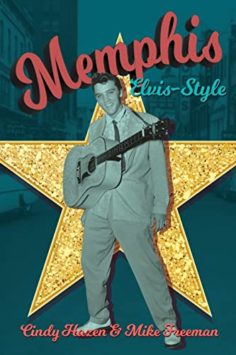 Beispielbild fr Memphis Elvis-Style: The definitive guidebook to the King's city. zum Verkauf von GreatBookPrices