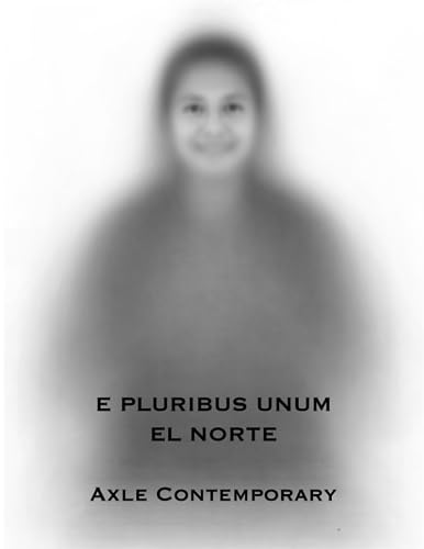 Stock image for E Pluribus Unum: El Norte for sale by GF Books, Inc.