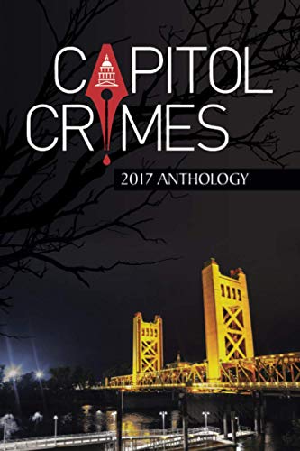 Stock image for Capitol Crimes 2017 Anthology for sale by GF Books, Inc.