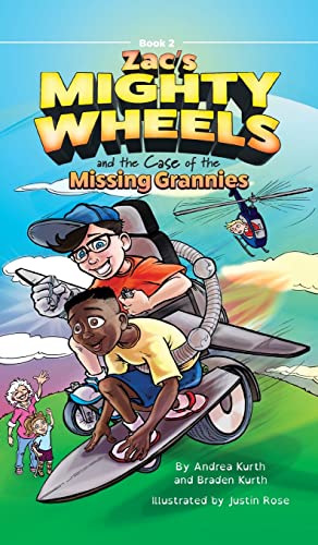 Stock image for Zac's Mighty Wheels and the Case of the Missing Grannies for sale by California Books
