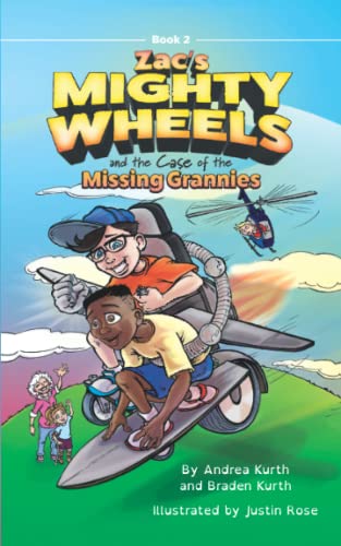 Beispielbild fr Zac's Mighty Wheels and the Case of the Missing Grannies zum Verkauf von Books Unplugged