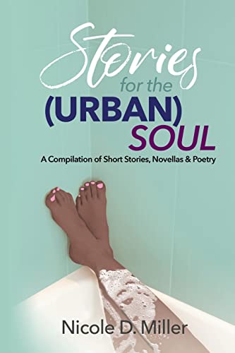 Beispielbild fr Stories for the (Urban) Soul: A Compilation of Short Stories, Novellas & Poetry. (Devon's Cafe) zum Verkauf von Wonder Book