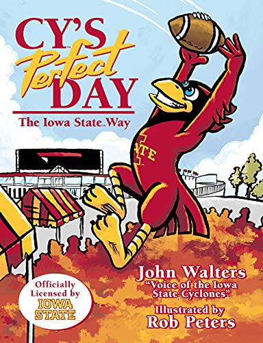 Beispielbild fr Cys Perfect Day: The Iowa State Way zum Verkauf von Books-FYI, Inc.