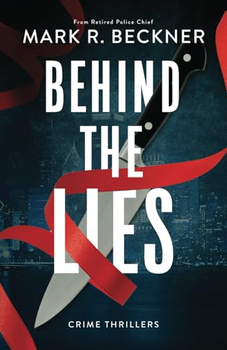 Stock image for Behind The Lies: Crime Thrillers for sale by SecondSale