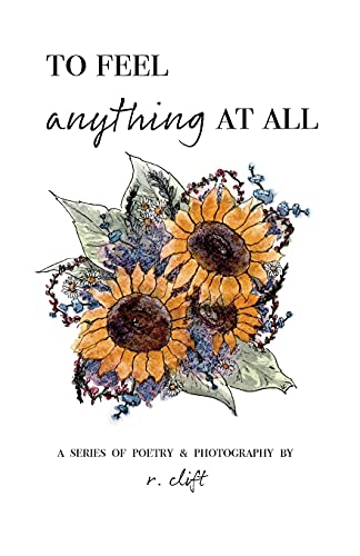 Stock image for to feel anything at all (Evolved Poetry) for sale by Books Unplugged