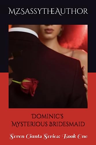 Beispielbild fr Dominic's Mysterious Bridesmaid: Seven Giants Series: Book One zum Verkauf von Lucky's Textbooks