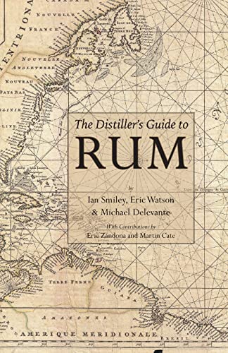 Stock image for The Distiller's Guide to Rum for sale by GreatBookPrices