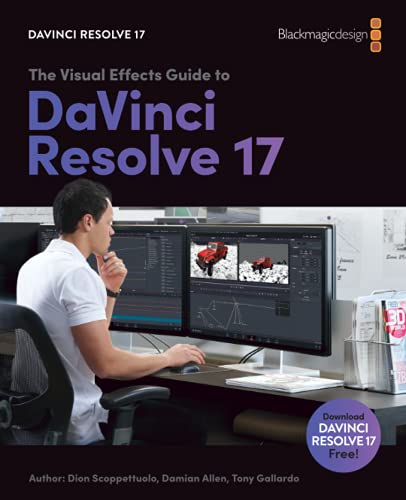 Stock image for The Visual Effects Guide to DaVinci Resolve 17 for sale by GF Books, Inc.