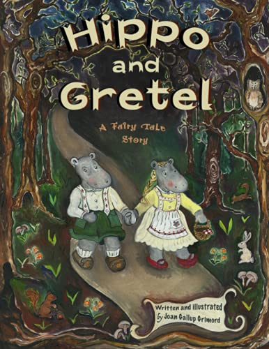Stock image for Hippo and Gretel: A Fairy Tale Story for sale by Ria Christie Collections