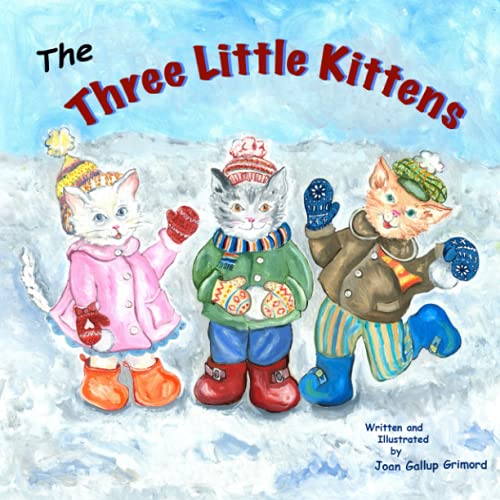 Stock image for The Three Little Kittens for sale by ThriftBooks-Dallas