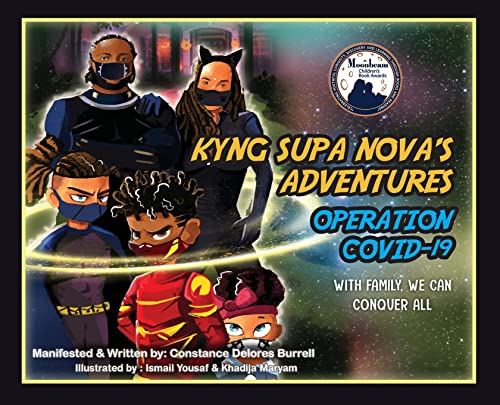 9781737001423: Kyng Supa Nova's Adventures: 'Operation Covid-19' with Family, We Can Conquer All