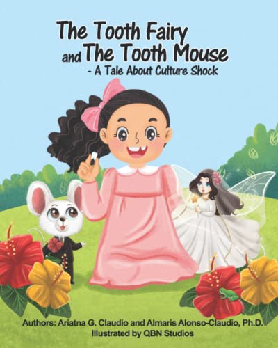 Beispielbild fr The Tooth Fairy and The Tooth Mouse - A Tale About Culture Shock zum Verkauf von ThriftBooks-Dallas