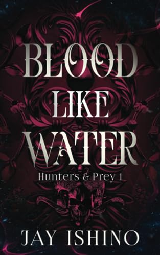 Stock image for Blood Like Water: 1 (Hunters & Prey) for sale by Revaluation Books