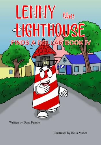 Beispielbild fr Lenny the Lighthouse Finds a Dollar Book IV zum Verkauf von Book Deals