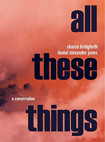 Imagen de archivo de All These Things: A Conversation a la venta por Books Unplugged