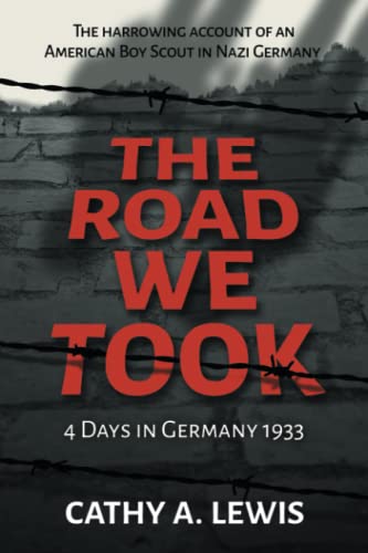 Stock image for The Road We Took: 4 Days in Germany 1933 for sale by HPB Inc.