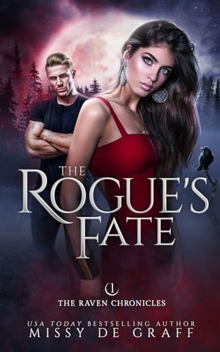 Stock image for The Rogue's Fate: 1 (The Raven Chronicles) for sale by WorldofBooks