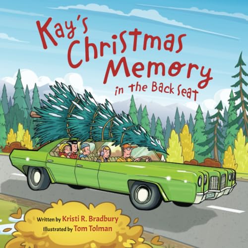 Imagen de archivo de Kay's Christmas Memory in the Back Seat a la venta por GreatBookPrices