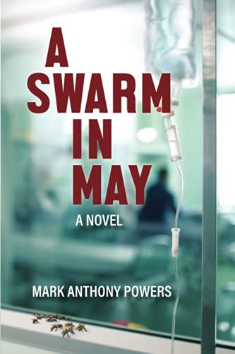 Beispielbild fr A Swarm in May: A Novel (The Phineas Mann Series) zum Verkauf von ThriftBooks-Dallas
