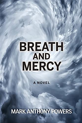 Beispielbild fr Breath and Mercy: A Novel (The Phineas Mann Series) zum Verkauf von HPB-Diamond