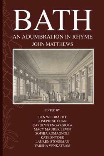 Stock image for Bath: An Adumbration in Rhyme: A Critical Edition for Readers of Jane Austen (Forgotten Contemporaries of Jane Austen) for sale by Books Unplugged