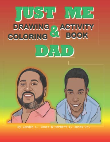 Imagen de archivo de Just Me & Dad: A Coloring, Drawing and Activity Book a la venta por ThriftBooks-Atlanta